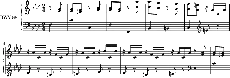 \version "2.18.2"
\header {
tagline = ##f
}
upper = \relative c'' {
\clef treble
\key f \minor
\time 2/4
\tempo 4 = 56 % les tempos sont ceux de Keller (en général)
\set Staff.midiInstrument = #"harpsichord"
%% PRÉLUDE CBT II-12, BWV 881, fa mineur
\partial 4 r8 < aes f >8 | q < g e > r8 < bes g > | q < aes f > r8 < aes' c, > | q < g bes, > r8 < f aes, > q < e g, >
r16 g, c, g' r16 aes c, aes' r16 f c f r16 g c, g' r16 bes c, bes' r16 aes c, aes' r16 f c f r16 g c, g' r8 < aes f >8 |
q < g e >
}
lower = \relative c {
\clef bass
\key f \minor
\time 2/4
\set Staff.midiInstrument = #"harpsichord"
f4 c' c, f f, bes b c
\clef treble
e'8 r8 f r8 d r8 e r8 g r8 f r8 d r8 e r8
\clef bass
f,4 c'
}
\score {
\new PianoStaff <<
\set PianoStaff.instrumentName = #"BWV 881"
\new Staff = "upper" \upper
\new Staff = "lower" \lower
>>
\layout {
\context {
\Score
\remove "Metronome_mark_engraver"
}
}
\midi { }
}