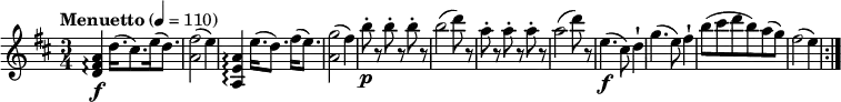\relative c'' {
\version "2.18.2"
\key d \major
\tempo "Menuetto" 4 = 110
\time 3/4
<d, fis a>4\arpeggio \f d'16. (cis8.) e16 (d8.)
<a fis'>2 (e'4)
<a,, e' a>4\arpeggio e''16. (d8.) fis16 (e8.)
<a, g'>2 (fis'4)
b8-.\p r b-. r b-. r
b2 (d8) r
a8-. r a-. r a-. r
a2 (d8) r
e,4. \f (cis8) d4-!
g4. (e8) fis4-!
b8 (cis d b) a (g)
fis2 (e4) \bar ":|."
}