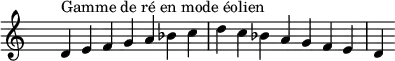 \relative c' {
\clef treble \time 7/4 \hide Staff.TimeSignature d4^\markup { Gamme de ré en mode éolien } e f g a bes c d c bes a g f e d
}
