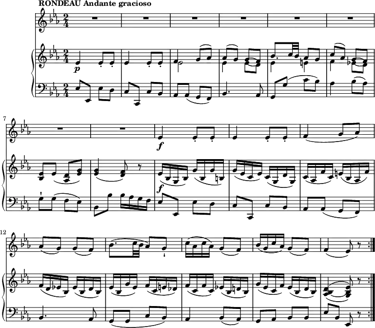 \version "2.18.2"
\header {
tagline = ##f
}
upper = \relative c'' {
\key ees \major
\time 2/4
\tempo 4 = 65
ees,4\p ees8-. ees-.
ees4 ees8-. ees-.
<<{\stemDown ees2 ees4 ees8 (d) ees4 e f ees!8 (d)} \\ { \stemUp f4 g8 ^(aes) aes ^ (g) g (f) bes8. c32 bes aes8 g c ^(aes) g (f)}>>
<ees bes> ees (<d aes> <ees g>))
<ees g>4 ( <d f>8) r
ees16\f (bes g bes) g' (bes, g' b,)
g' (ees c ees) c (g d' g,)
c (aes f' c) e (bes aes f')
f (d ees! bes) ees (bes d bes)
ees (bes g' ees) f (c e! des)
f (c f c) ees! (bes d! bes)
g' (ees c f) ees (bes d bes)
\set doubleSlurs = ##t <aes bes ~ d>4 (<g bes ees>8) r \bar ":|."
}
lower = \relative c {
\clef bass
\key ees \major
\time 2/4
ees8 ees, ees' d
c8 c, c' bes
aes aes (g f)
bes4. aes8
g g' (c bes)
aes4 bes8 (aes)
g-! g (f ees)
bes bes' bes16 aes g f
ees8 ees, ees' d
c8 c, c' bes
aes aes (g f)
bes4. aes8
g (g c bes)
aes4 bes8 (aes)
g aes bes bes
ees bes ees, r \bar ":|."
}
vl = \relative c'' {
\key ees \major
\time 2/4
R1*2/4^ \markup \bold {{"RONDEAU Andante gracioso"}} \repeat unfold 7 {R1*2/4}
ees,4\f ees8-. ees-.
ees4 ees8-. ees-.
f4 (g8 aes)
aes (g) g (f)
bes8. (c32 bes aes8) g-!
c16 (aes c aes) g8 (f)
bes16 (g c aes) g8 (f)
f4 (ees8) r8 \bar ":|."
}
\score {
\new GrandStaff <<
\new PianoStaff <<
\new Staff = "upper" \upper
\new Staff = "lower" \lower
\set Staff.midiMinimumVolume = #0.2 \set Staff.midiMaximumVolume = #0.5
>>
\new Staff = "vl" \vl
>>
\layout {
\context {
\Score
\remove "Metronome_mark_engraver"
}
}
\midi { }
}