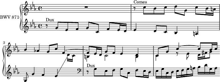 \version "2.18.2"
\header {
tagline = ##f
}
Dux = { r8^\markup{Dux} g8 ees f g c, f ees16 d }
Comes = { r8^\markup{Comes} c8 bes c d g, c bes16 a }
upper = \relative c'' {
\clef treble
\key c \minor
\time 4/4
\tempo 4 = 63
\set Staff.midiInstrument = #"harpsichord"
%% FUGUE CBT II-2, BWV 871, ut mineur
R1 \Comes << { bes4 aes!4 g8 c f,4~ f8 ees16 d g8 f ees4 d c8 g' c4~ c8 bes16 c } \\ { s1 b,4 c2 b4 c4 r8 ees8 d16 fis g8 } >>
}
lower = \relative c'' {
\clef treble
\key c \minor
\time 4/4
\set Staff.midiInstrument = #"harpsichord"
\Dux ees4 d8 c bes4 a g8 g'4 f ees \showStaffSwitch \stemDown \change Staff ="upper" d16 c
\change Staff ="lower" \hideStaffSwitch
\clef bass \relative c'
\Dux ees,16 g c, d ees f g a bes d g, a
}
\score {
\new PianoStaff <<
\set PianoStaff.instrumentName = #"BWV 871"
\new Staff = "upper" \upper
\new Staff = "lower" \lower
>>
\layout {
\context {
\Score
\remove "Metronome_mark_engraver"
}
}
\midi { }
}