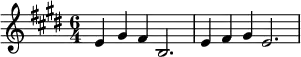 \relative c' {\time 6/4  \key e \major e4 gis fis b,2. | e4  fis gis e2. |}