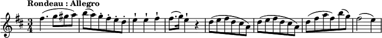 \relative c' {
\version "2.18.2"
\key d \major
\time 3/4
\tempo "Rondeau : Allegro"
\tempo 4 = 150
fis'4. (g8 gis a) b (a) g-. fis-. e-. d-.
e4-! e4-! fis4-! fis8. (g16) e4-! r4
d8 (e fis d cis a) d8 (e fis d cis a)
d8 (fis a fis) b (g) fis2 (e4)
}
