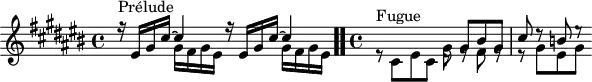 
\version "2.18.2"
\header {
  tagline = ##f
}

\score {
  \new Staff \with {

  }
<<
  \relative c' {
    \key cis \major
    \time 4/4

     %% INCIPIT CBT II-3, BWV 870, ut-dièse majeur
     s1*0^\markup{Prélude} \repeat unfold 2 { << { r16 eis gis cis~ cis4 } \\ { s4 gis16 fis gis eis } >> } \bar ".."
     \time 4/4
     \stemDown e8\rest^\markup{Fugue} cis[ eis cis] << { \stemDown gis'8 e8\rest fis e8\rest e8\rest gis eis gis } \\ { \stemUp d8\rest gis8 bis gis cis d8\rest b e8\rest } >>

  }
>>
  \layout {
     \context { \Score \remove "Metronome_mark_engraver" }
  }
  \midi {}
}
