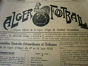 1re page d'un exemplaire de l'hebdomadaire Alger Football (aujourd'hui disparu), l'organe officiel de la Ligue Algéroise, N°1165, daté du vendredi 23 juin 1950.