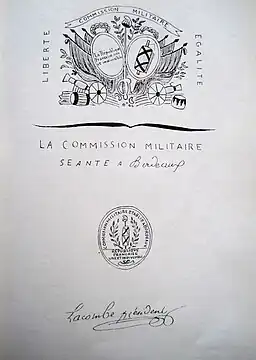 La Commission militaire séante à Bordeaux. Signature : Lacombe, Président