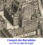 Couvent des Barnabites en 1737 sur plan de Turgot.