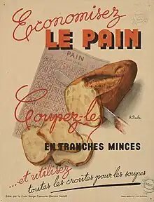 Pain en partie tranché sur une planche de tickets de rationnement. Slogan : économisez le pain coupez-le en tranches minces