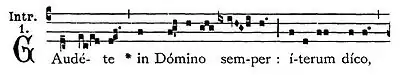 Incipit de l'Introït grégorien Gaudete in Domino semper, pour le troisième dimanche de l'Avent (Phil 4:4)