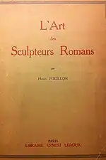 L'Art des sculpteurs romans (Paris, E. Leroux, 1931).