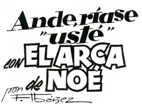 Image illustrative de l’article Ande, ríase usté con el arca de Noé