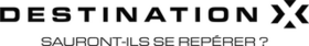 Image illustrative de l’article Destination X : sauront-ils se repérer ?
