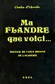 Ma Flandre que voici...