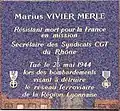 Sur une plaque en l'honneur de Marius Vivier-Merle à Lyon-Part-Dieu (1re médaille à g.).