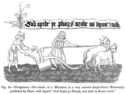 Yogh utilisé pour /x/ : God spede þe plouȝ: & sende us korne inow.