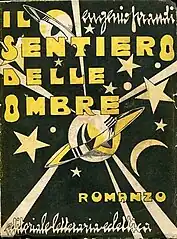 Il sentiero delle ombre d'Eugenio Prandi (it), éditions Letteraria Eclettica, 1933.