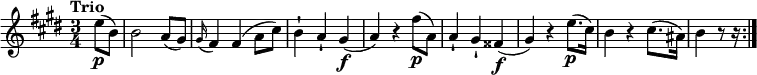 \relative c'' {
   \version "2.18.2"
    \key e \major
    \tempo "Trio"
    \tempo 4 = 110
    \time 3/4
    \partial 4  e8 \p (b)
   b2 a8 (gis)
   \grace gis16 (fis4) fis (a8 cis)
    b4-! a-! gis \f
   (a) r4 fis'8 \p (a,)
   a4 -! gis-! fisis \f
   (gis) r4 e'8. \p (cis16)
   b4 r4 cis8. (ais16)
   b4 r8 r16 \bar ":|."
  }