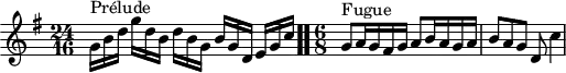 
\version "2.18.2"
\header {
  tagline = ##f
}

\score {
  \new Staff \with {

  }
<<
  \relative c'' {
    \key g \major
    \time 24/16

     %% INCIPIT CBT I-15, BWV 860, sol majeur
     s4*0^\markup{Prélude} g16 b d  g d b  d[ b g]  b g d  \once \override Staff.TimeSignature #'stencil = ##f \time 3/16 e[ g c] \bar ".."

     \time 6/8
     g8^\markup{Fugue} a16 g fis g a8 b16 a g a | b8 a g d c'4

  }
>>
  \layout {
     \context { \Score \remove "Metronome_mark_engraver" 
     \override SpacingSpanner.common-shortest-duration = #(ly:make-moment 1/2) 
}
  }
  \midi {}
}
